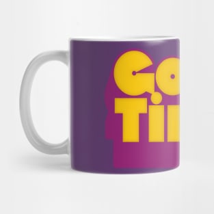 Good Times /// Retro Typography Design Mug